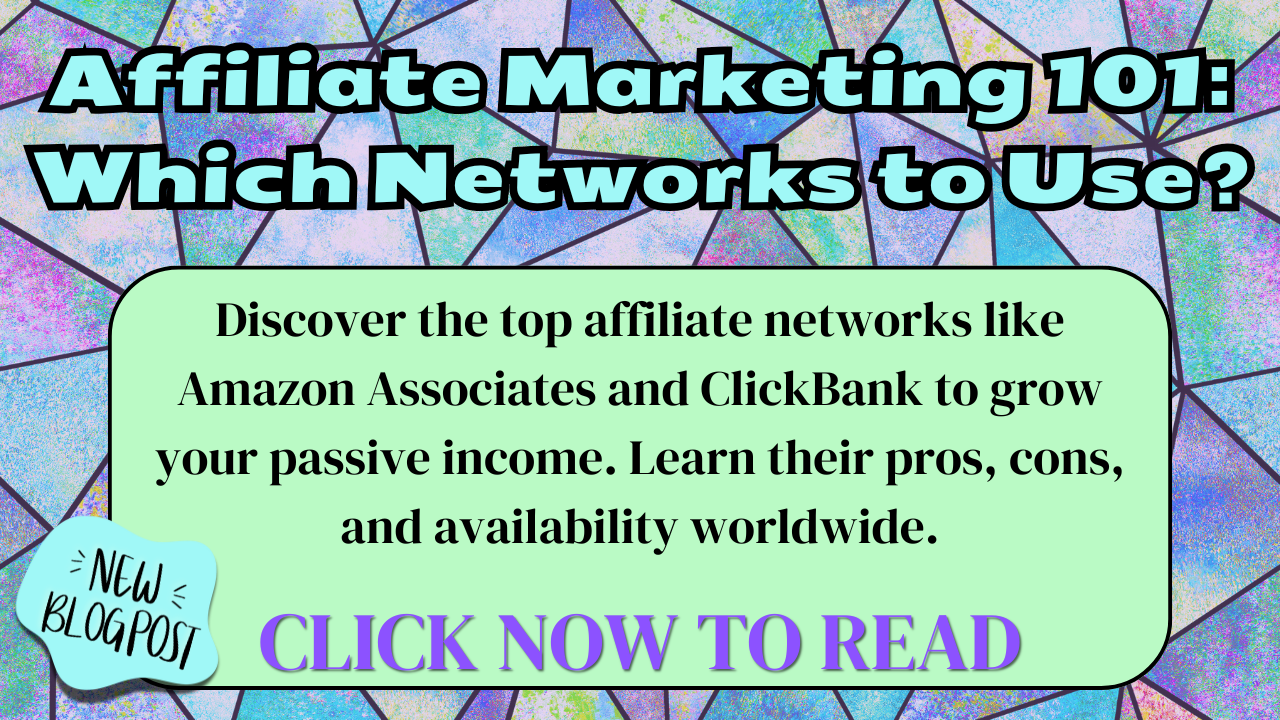 Feature image for a blog post titled 'Affiliate Marketing 101: Which Networks to Use?' with a colorful background and call-to-action.